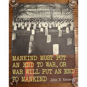1966 JFK Kennedy anti war poster cemetery vintage RARE Mankind Must Geo Pflaum